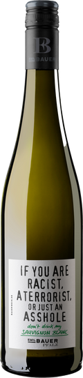 Bauer Sauvignon Blanc "If you are racist" 12% 0,75L FL